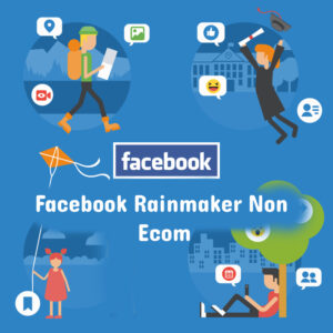 Facebook Rainmaker Non Ecom