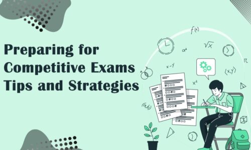 Effective Strategies for Competitive Exam Preparation